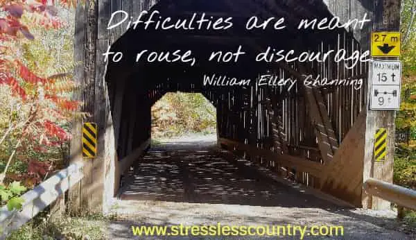 famous words about difficulties by Willilam Ellery Channing