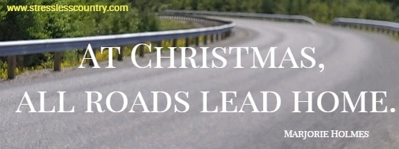 At Christmas, all roads lead home.