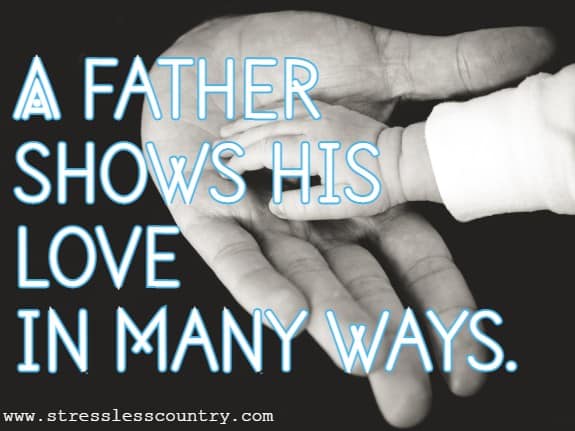 a father shows his love in many ways
