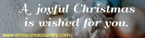 A joyful Christmas is wished for you