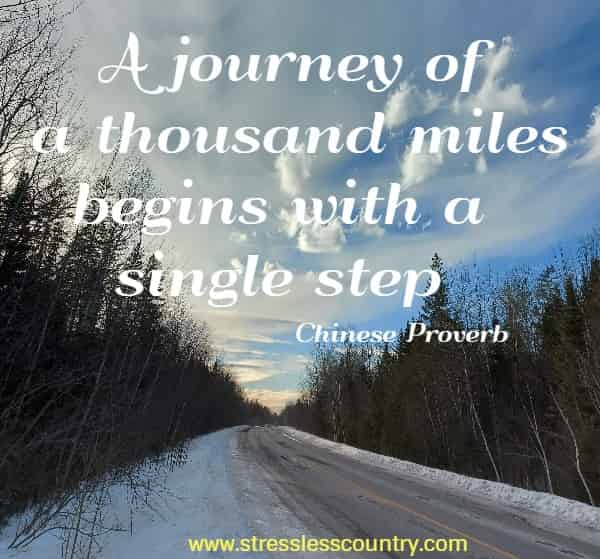 A journey of a thousand miles begins with a single step