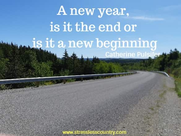 a new year, is it the end or is it a new beginning