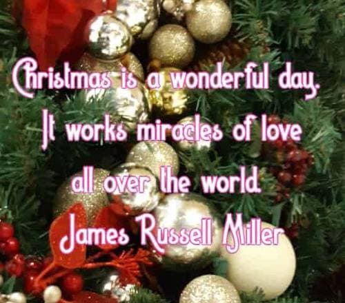 Christmas is a wonderful day. It works miracles of love all over the world