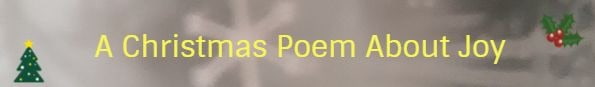 A Christmas Poem about Joy