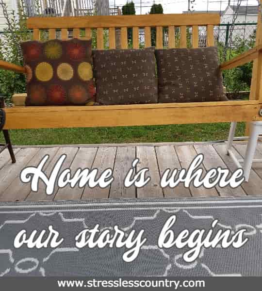 home is where our story begins