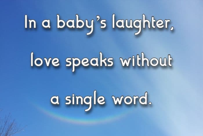 In a baby’s laughter, love speaks without a single word