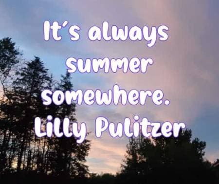 It’s always summer somewhere. Lilly Pulitzer