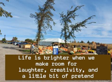 Life is brighter when we make room for laughter, creativity, and a little bit of pretend