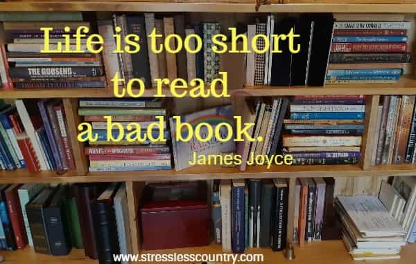 Life is too short to read a bad book.