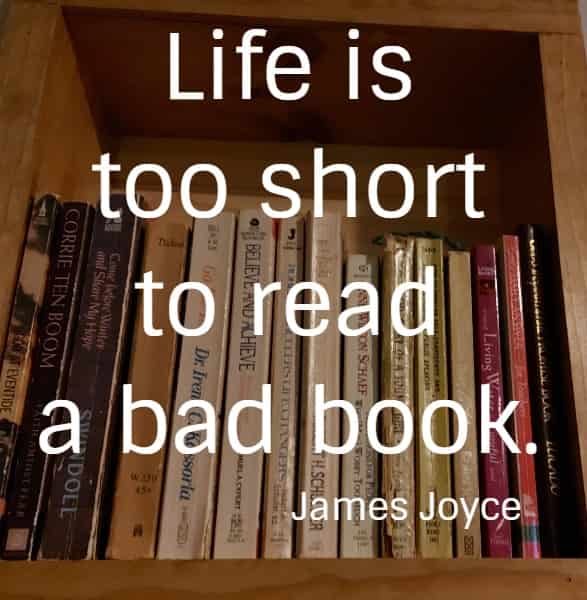 Life is too short to read a bad book.