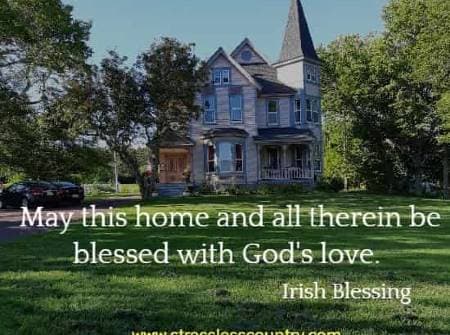 May this home and all therein be blessed with God's love
