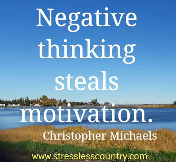 negative thinking steals motivation