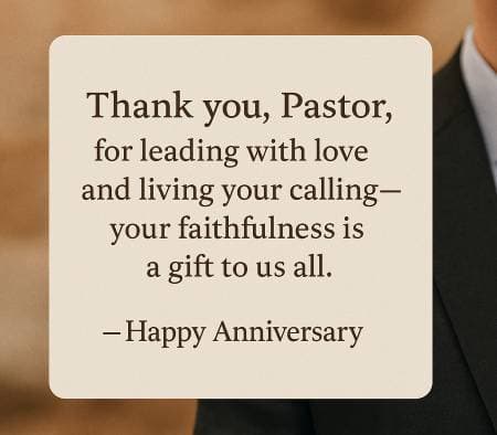 Thank you, Pastor, for leading with love and living your calling—your faithfulness is a gift to us all. Happy Anniversary