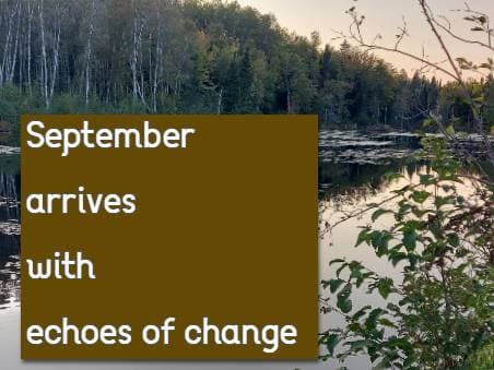 September arrives with echoes of change