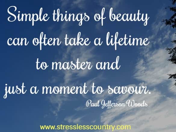 simple things of beauty can ...