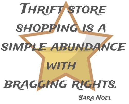 thrift store shopping is a simple abundance with bragging rights