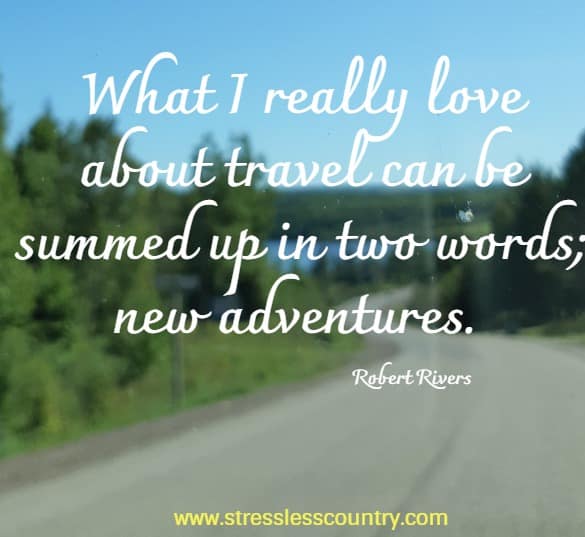 what i really love about travel ...