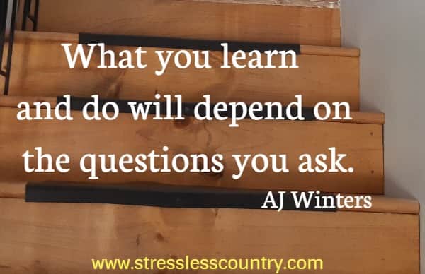 what you learn will depend on...