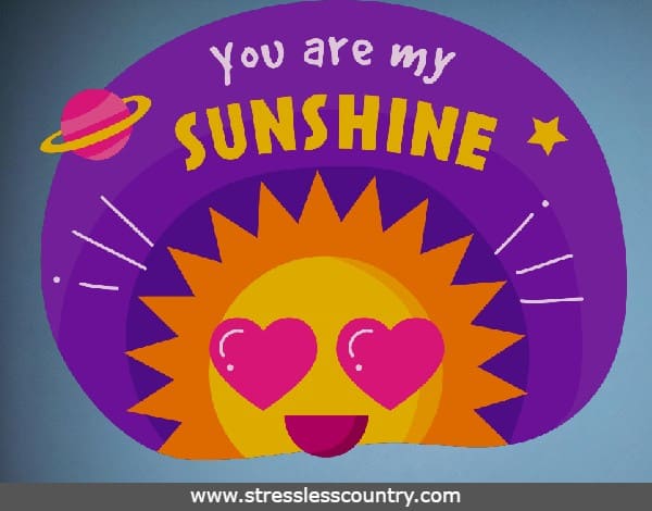 you are my sunshine