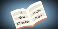 A New Chapter In Life Poem