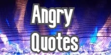 Angry Quotes