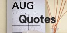 August Quotes