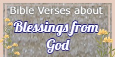 Bible Verses about Blessings from God