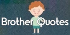 Brother Quotes