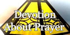 Devotion about prayer