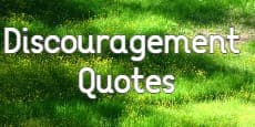 Discouragement Quotes