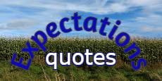 Expectations Quotes