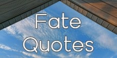 fate quotes