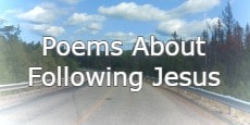 poems about following Jesus