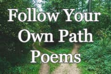 Follow Your Own Path Poems