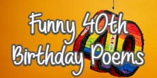 funny 40th birthday poems