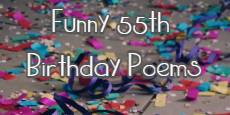 Funny 55th Birthday Poems