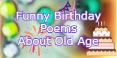 funny birthday poems about old age