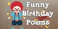 Funny birthday poems~ NeedEncouragement.com