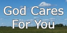 God cares for you