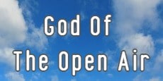 God Of The Open Air