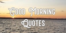 good morning quotes