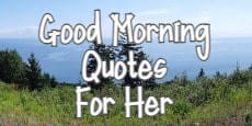 Good Morning Quotes for Her