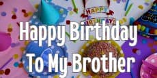 Happy Birthday to my Brother