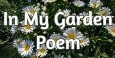 In My Garden Poem