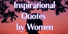 Inspirational Quotes by Women