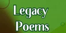 Legacy Poems