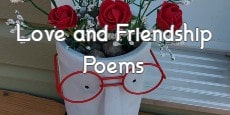 Love and Friendship Poems