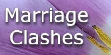 Marriage Clashes