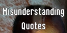 Misunderstanding Quotes