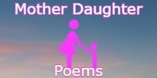 Mother Daughter Poems